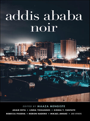 Addis Ababa Noir - ebook